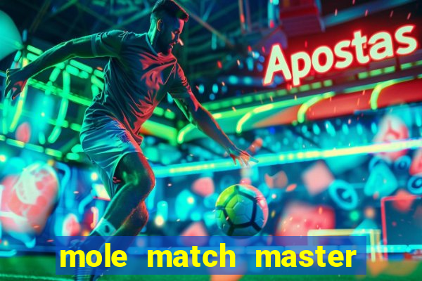 mole match master ganha dinheiro